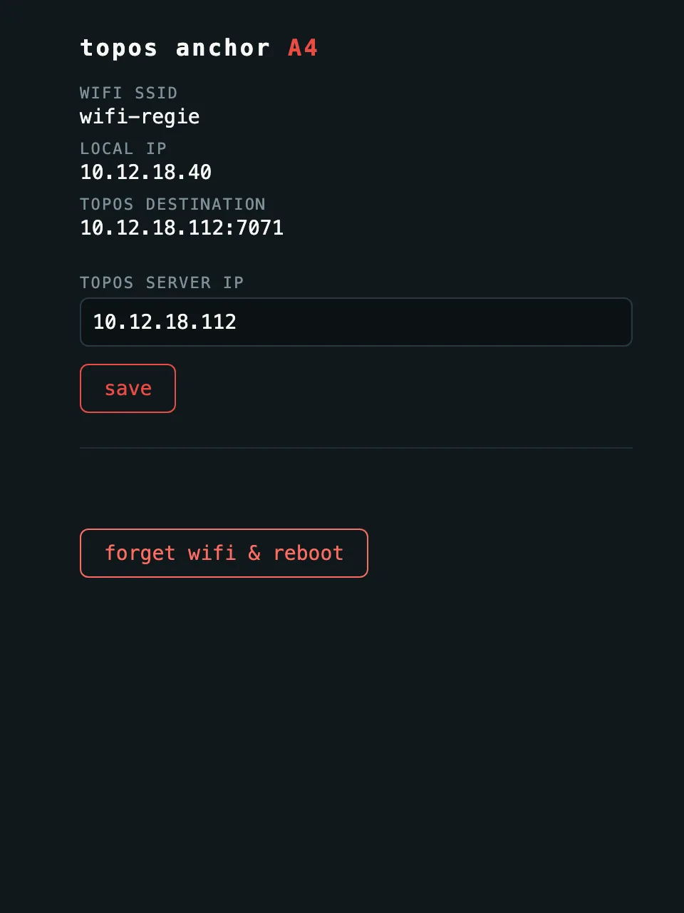 Portail web d'une ancre Topos : SSID, IP locale, destination Topos, champ pour changer l'IP du serveur, bouton forget wifi & reboot